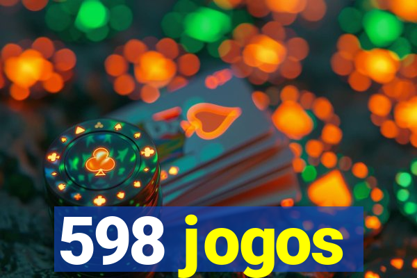 598 jogos